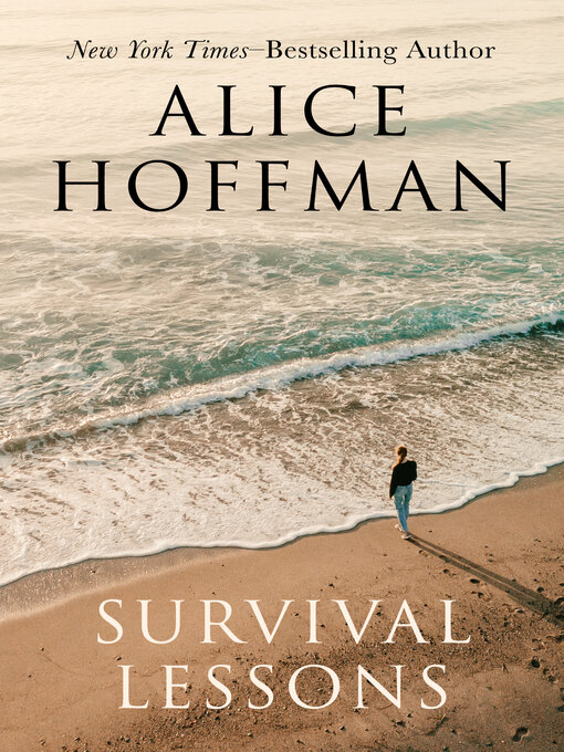 Title details for Survival Lessons by Alice Hoffman - Wait list